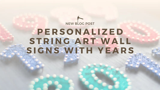 Create Personalized String Art Wall Signs with Vibrant Numbers