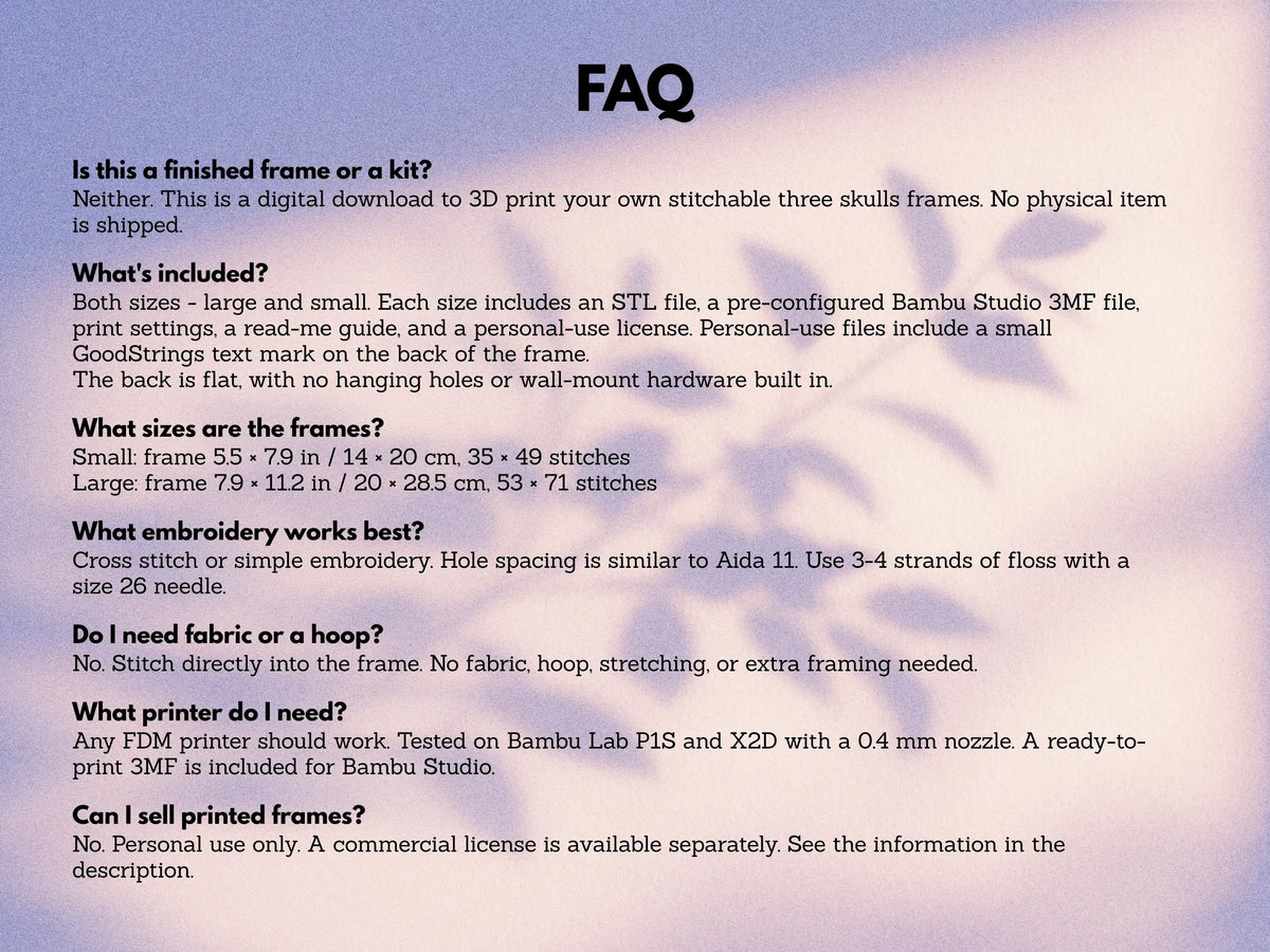 FAQ for the three skulls cross stitch frame STL files: sizes, filament, printer settings and licensing