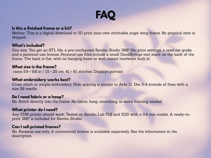 FAQ for the angel wing cross stitch frame STL: what's included, frame size, printer requirements and personal use license
